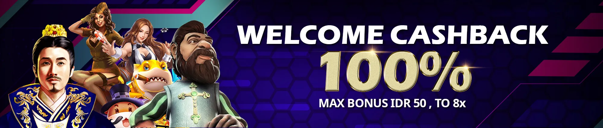 WELCOME CASHBACK 100%